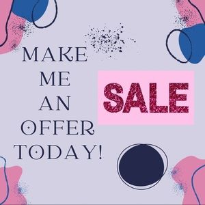 Make Me An Offer Today!